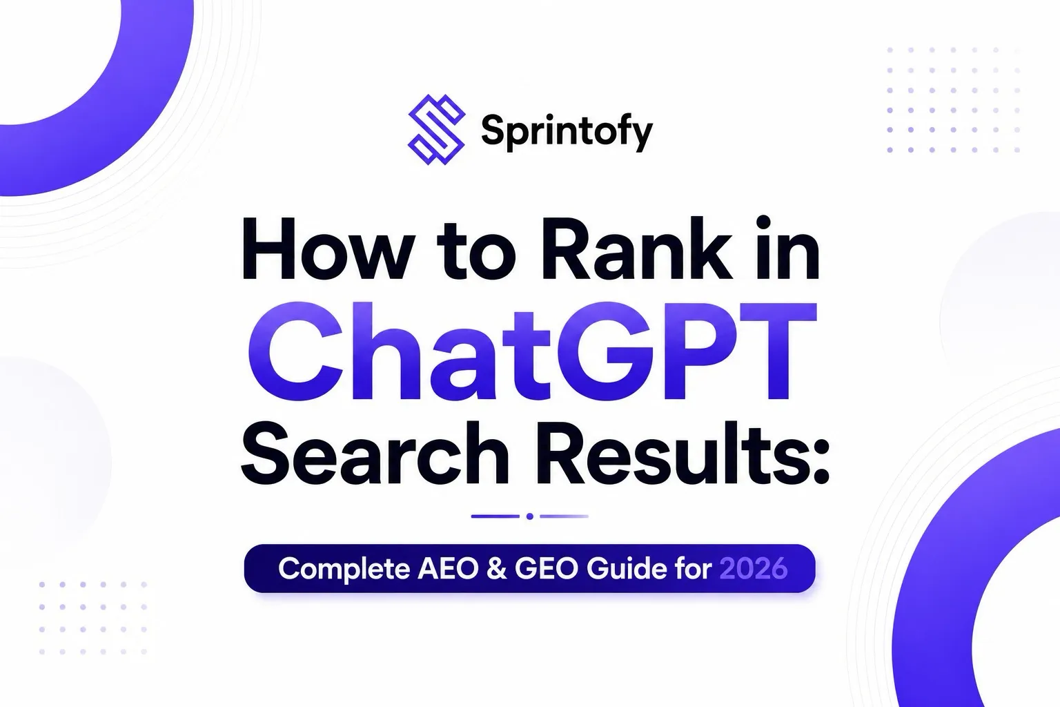 How to rank in ChatGPT search results - Complete AEO and GEO guide for 2026